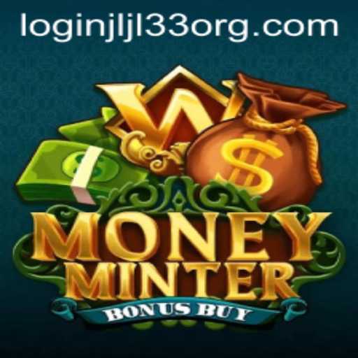 Exploring the Thrills of MoneyMinterBonusBuy: An In-Depth Look into the Game and How to Navigate Jljl33 org login